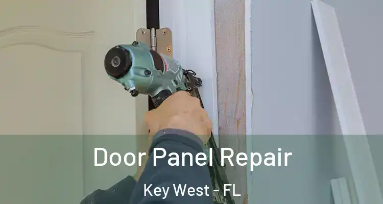  Door Panel Repair Key West - FL