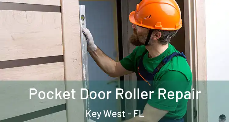  Pocket Door Roller Repair Key West - FL