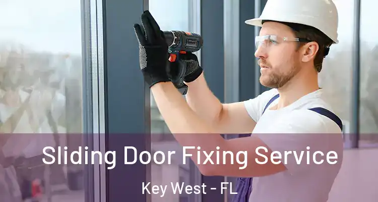  Sliding Door Fixing Service Key West - FL