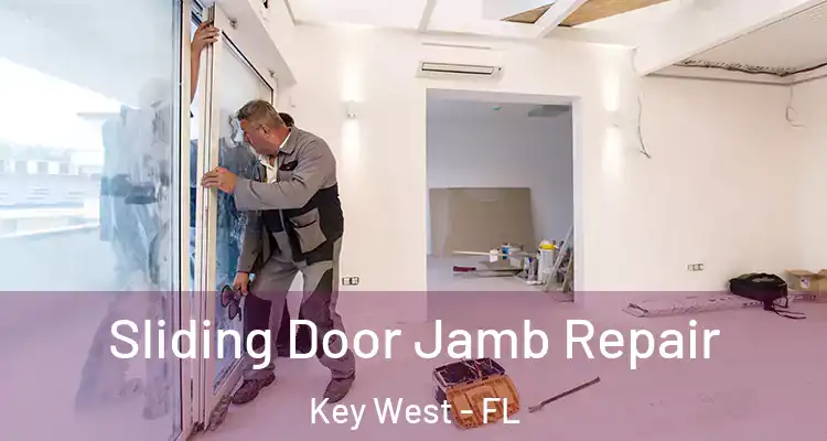  Sliding Door Jamb Repair Key West - FL